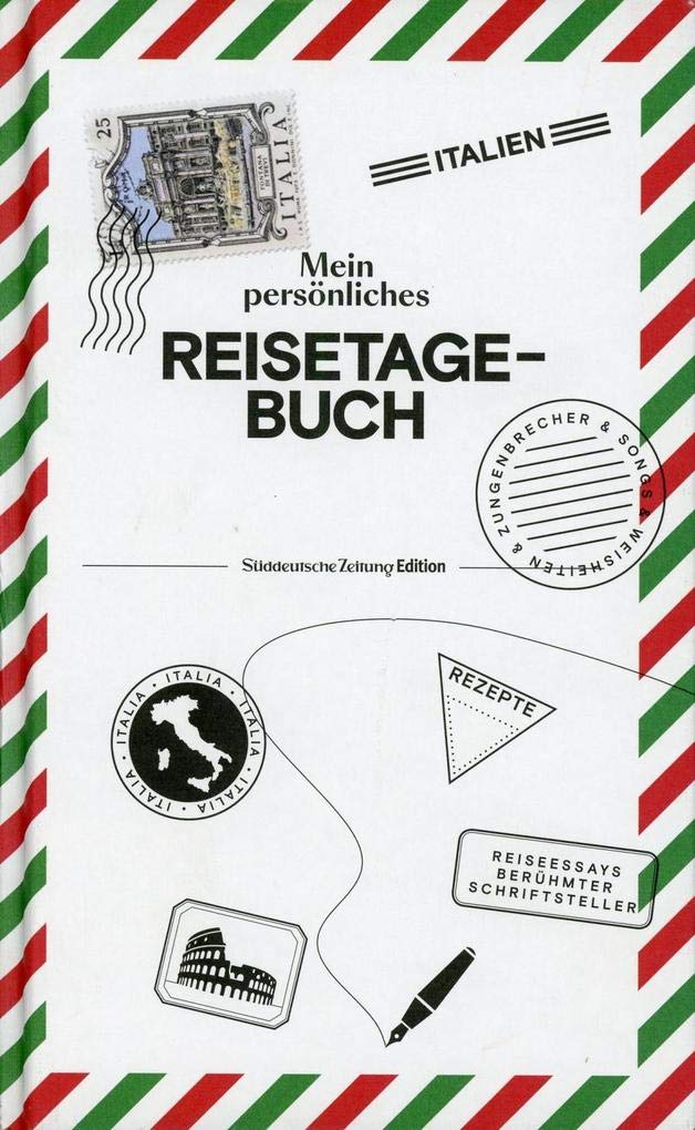 Mein persönliches Reisetagebuch Italien: SZ Literaturkoffer Italien Contemporary literature Books