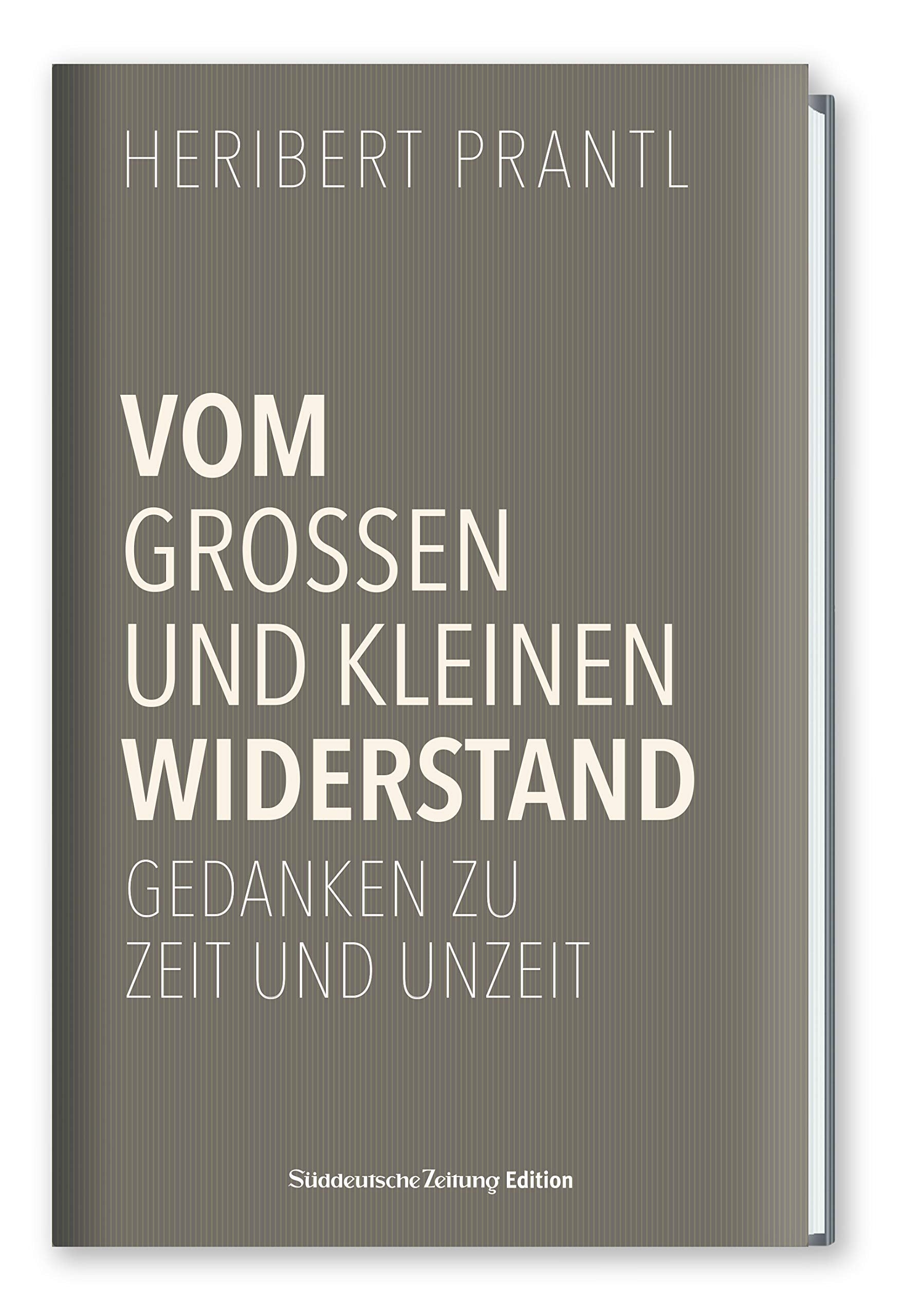 Vom kleinen und großen Widerstand Politics & History