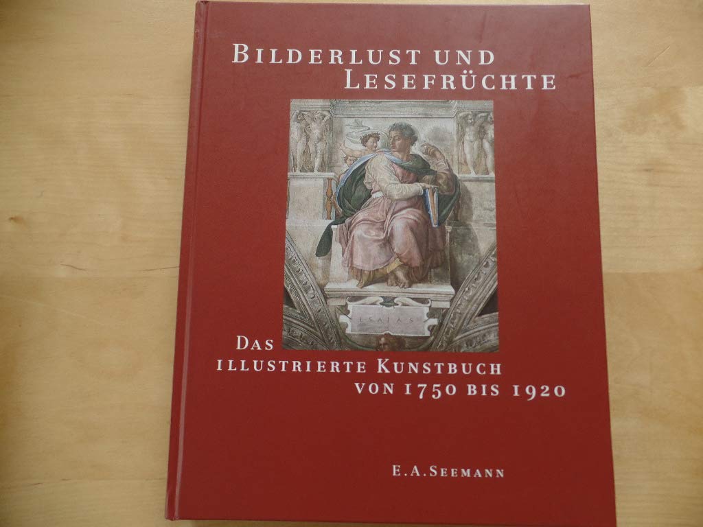 Bilderlust und Lesefrüchte. Das illustrierte Kunstbuch von 1750 bis 1920 Film, Art & Culture