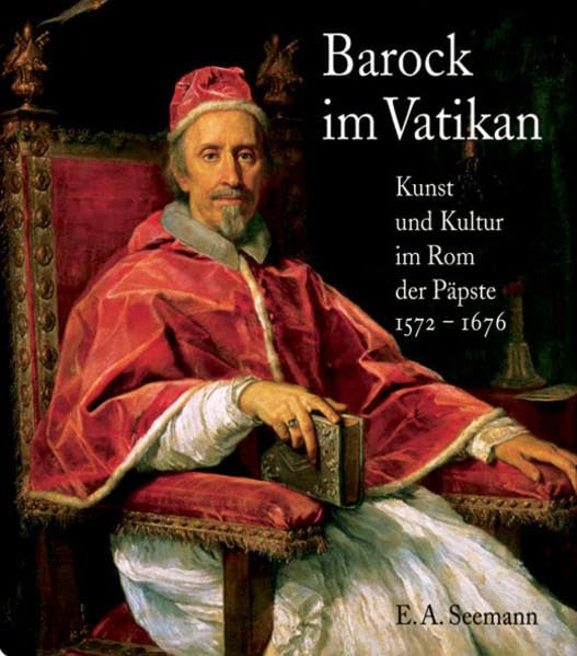 Barock im Vatikan: Kunst und Kultur im Rom der Päpste Foreign Languages ​​& Dictionaries