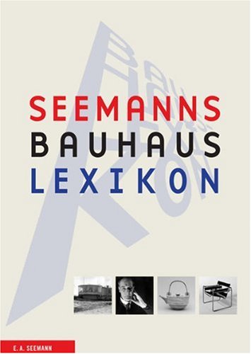 Seemanns Bauhaus-Lexikon Film, Art & Culture