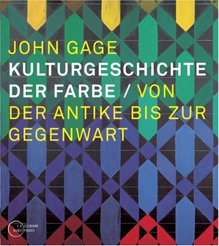 Kulturgeschichte der Farbe: Von der Antike bis zur Gegenwart Arts & Music