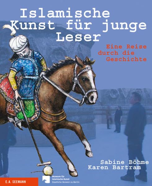 Islamische Kunst für junge Leser: Eine Reise durch die Geschichte Non-fiction