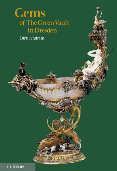 Prunkstücke des grünen Gewölbes zu Dresden. Englische Ausgabe: Gems of The Green Vault in Dresden Film, Art & Culture