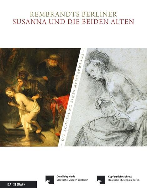 Rembrandts Berliner Susanna und die beiden Alten Business, Finance & Career