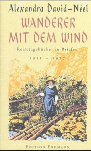 Wanderer mit dem Wind: Reisetagebücher in Briefen 1911 - 1917 Leisure, Home & Garden