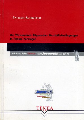 Die Wirksamkeit Allgemeiner Geschäftsbedingungen in Fitness-Verträgen Law