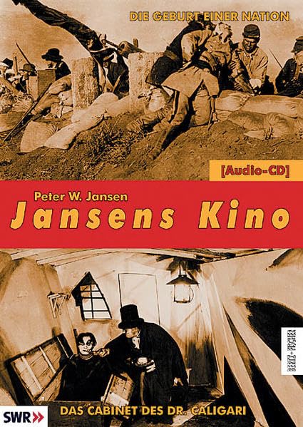 Jansens Kino: Die Geburt einer Nation / Das Cabinet des Dr. Caligari Film, Art & Culture