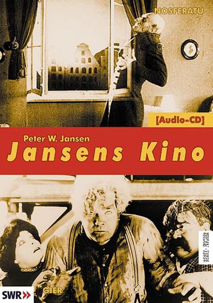 Jansens Kino. Eine Geschichte des Kinos in 100 Filmen: Jansens Kino: Nosferatu / Gier Film, Art & Culture