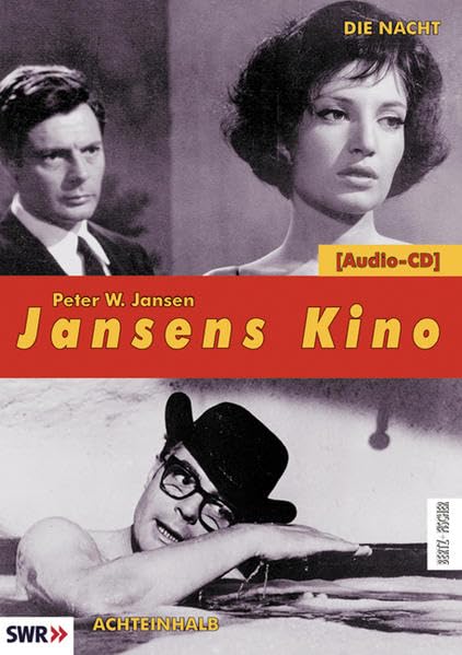 Jansens Kino. Eine Geschichte des Kinos in 100 Filmen: Jansens Kino: Die Nacht / Achteinhalb Film, Art & Culture