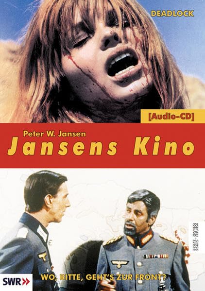 Jansens Kino. Eine Geschichte des Kinos in 100 Filmen: Jansens Kino: Deadlock / Wo, bitte, geht's zur Front? Film, Art & Culture
