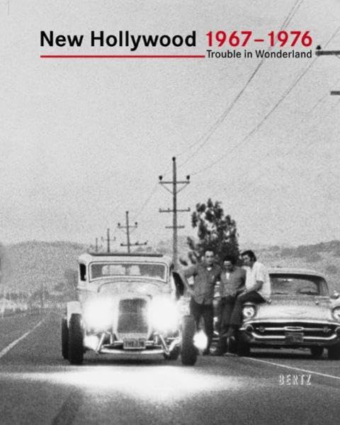 New Hollywood 1967 - 1976 Film, Art & Culture