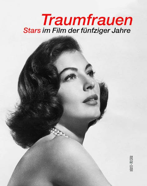 Traumfrauen: Stars im Film der fünfziger Jahre Film, Art & Culture