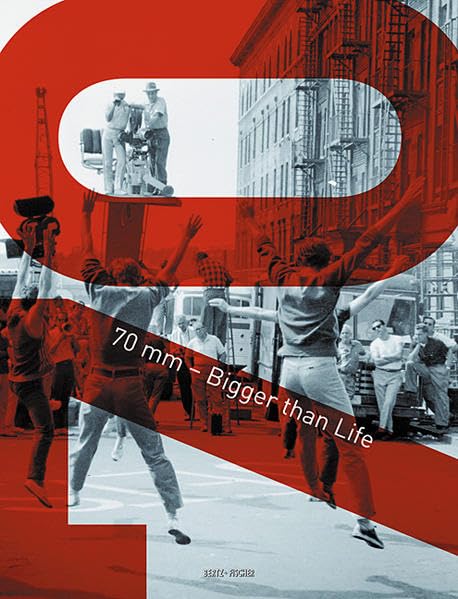 70 mm - Bigger Than Life Film, Art & Culture