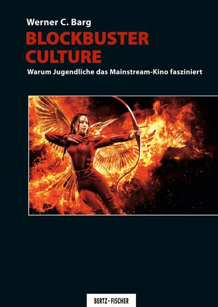Blockbuster Culture: Warum Jugendliche das Mainstream-Kino fasziniert Books
