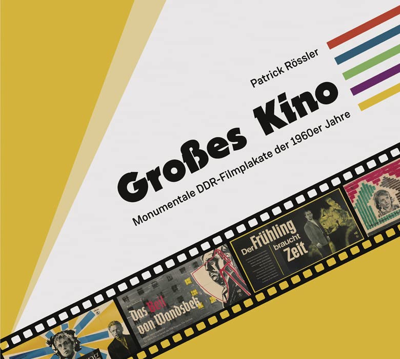 Großes Kino: Monumentale DDR-Filmplakate der 1960er Jahre Film, Art & Culture