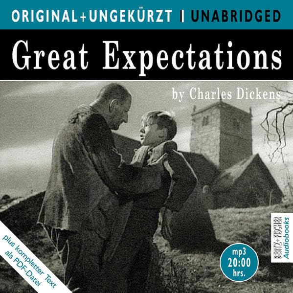 Great Expectations / Große Erwartungen. MP3-CD. Die englische Originalfassung ungekürzt Classics