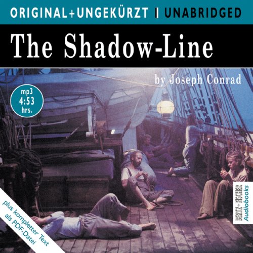 The Shadow-Line / Die Schattenlinie. MP3-CD. Die englische Originalfassung ungekürzt Classics
