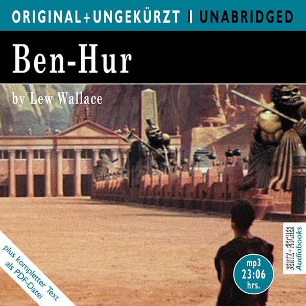 Ben-Hur. MP3-CD. Die englische Originalfassung ungekürzt Classics