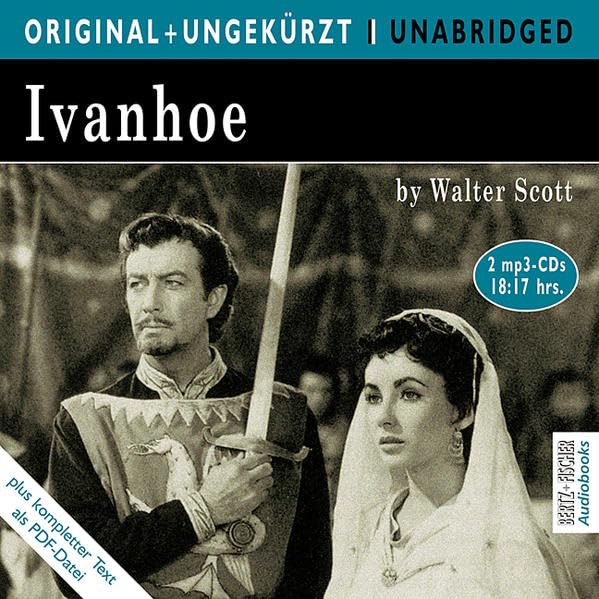Ivanhoe. MP3-CD. Die englische Originalfassung ungekürzt Classics