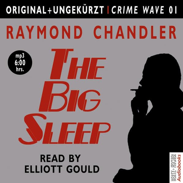 The Big Sleep / Der große Schlaf. MP3-CD. Die englische Originalfassung ungekürzt Contemporary literature