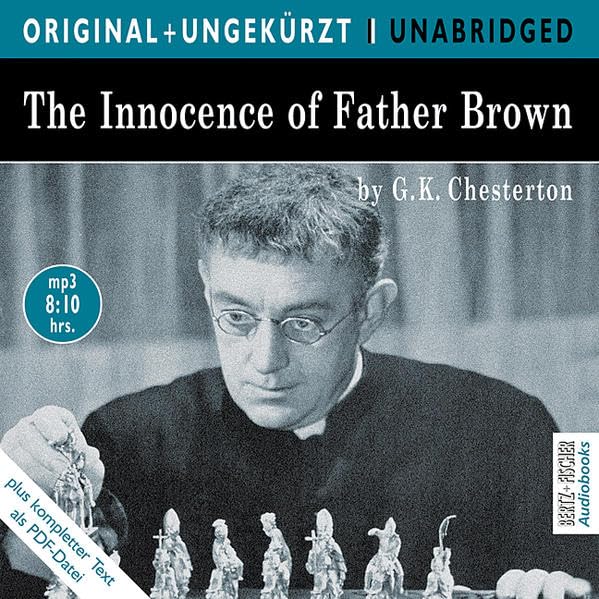 The Innocence of Father Brown: Father Browns Einfalt. Die englische Originalfassung ungekürzt (ORIGINAL + UNGEKÜRZT) Contemporary literature Books