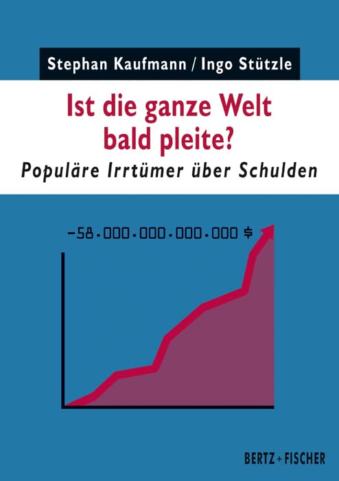 Ist die ganze Welt bald pleite? Business, Finance & Career