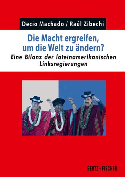 Die Macht ergreifen, um die Welt zu ändern? book