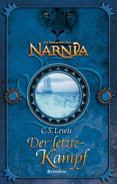 Die Chroniken von Narnia 7. Der letzte Kampf: Fantasy-Edition Contemporary literature