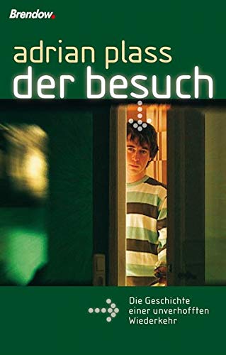 Der Besuch. Die Geschichte einer unverhofften Wiederkehr Contemporary literature