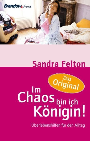 Im Chaos bin ich Königin - Überlebenshilfen für den Alltag Lifestyle