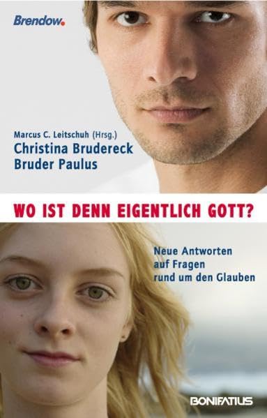 Wo ist eigentlich Gott? Neue Antworten auf Fragen rund um den Glauben Religion & Esotericism