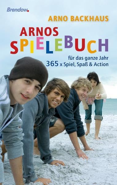 Arnos Spielebuch für das ganze Jahr: 365 x Spiel, Spaß Action! Young adult books