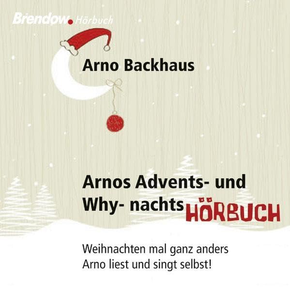 Arnos Advents- und Why-nachts Hörbuch: Weihnachten mal ganz anders. Arno liest und singt selbst! Leisure, Home & Garden