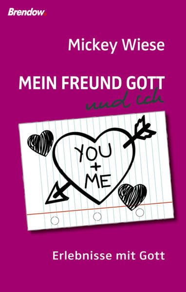 Mein Freund Gott und ich Religion & Esotericism