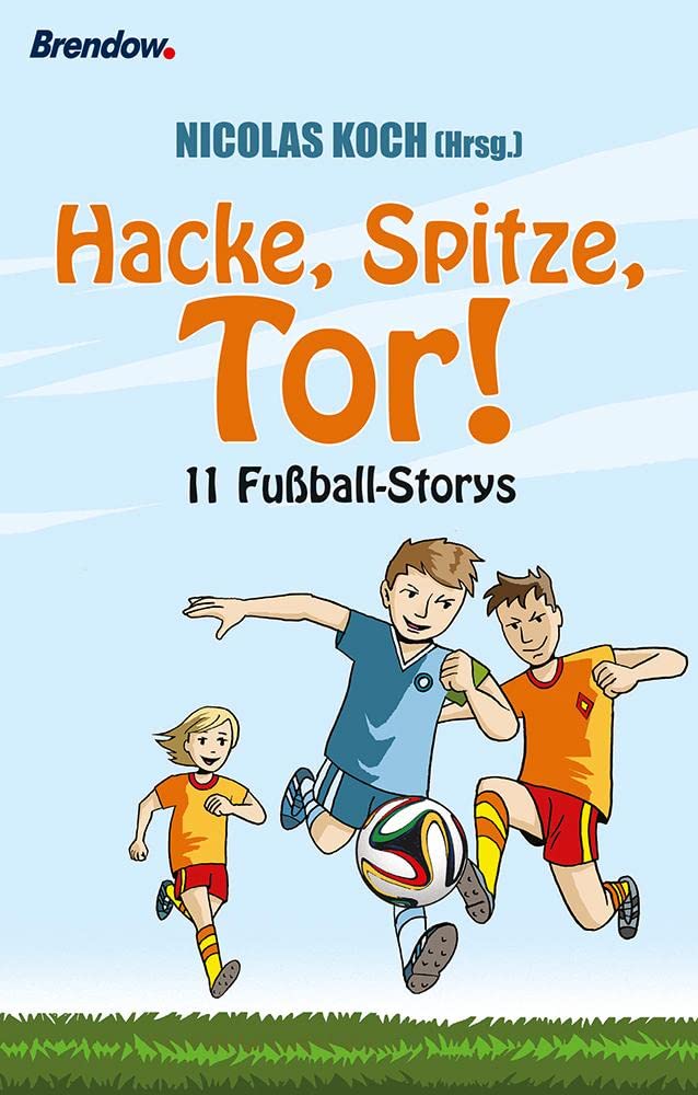 Hacke, Spitze, Tor! Contemporary literature Books