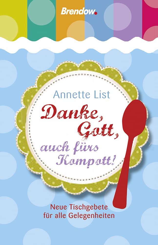 Product Image: Danke, Gott, auch fürs Kompott!