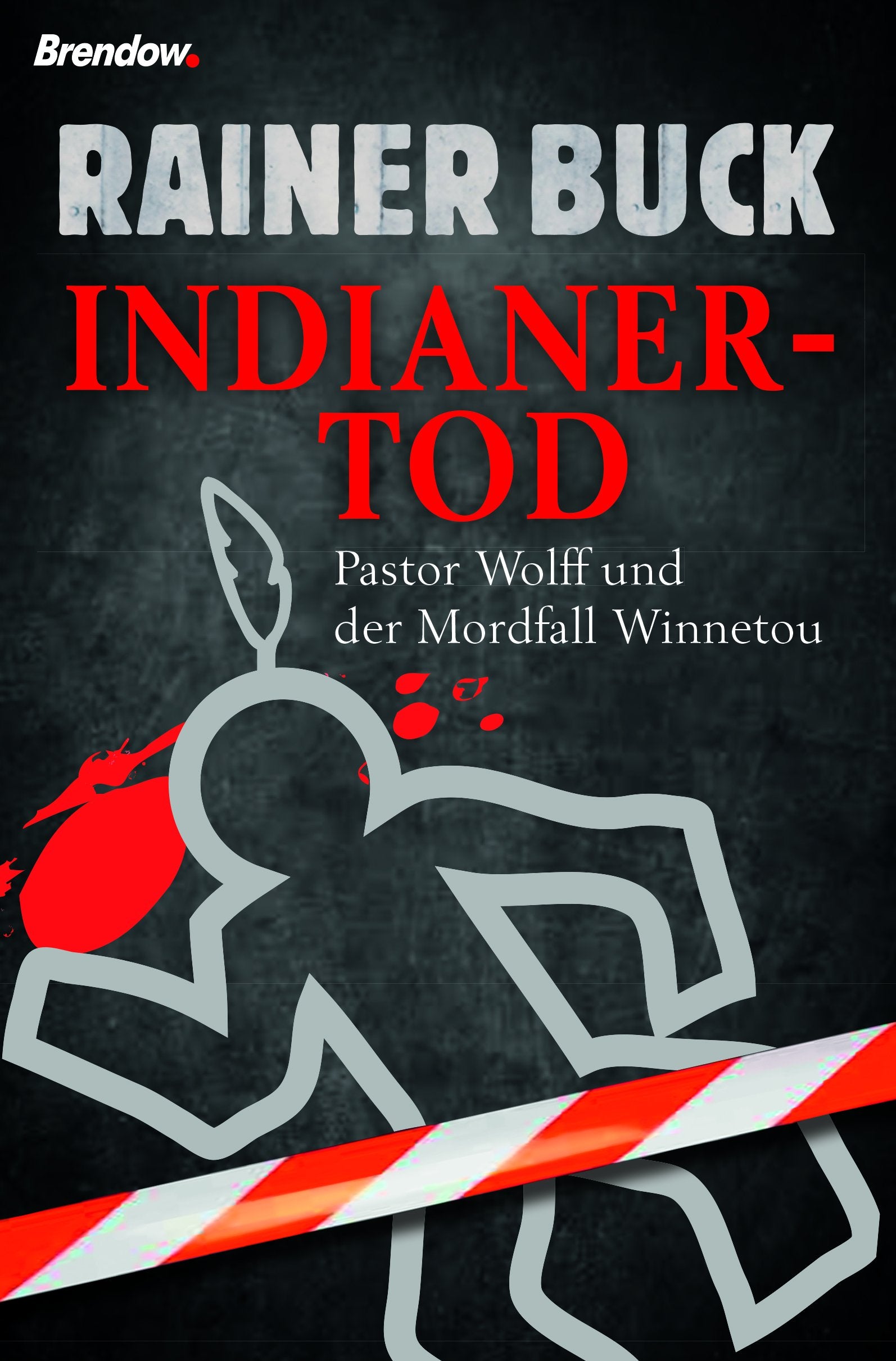 Indianertod. Pastor Wolff und der Mordfall Winnetou Contemporary literature