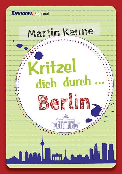 Kritzel dich durch ... Berlin Leisure, Home & Garden Books
