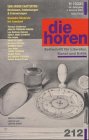 die horen - Zeitschrift für Literatur, Kunst und Kritik: Vom Armen Chatterton / Revisionen, Entdeckungen & Erinnerungen Dreizehn Rückrufe ins Leseland (die horen-Literaturzeitschrift) Essays & Short Stories