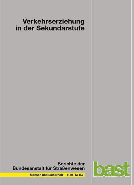 Verkehrserziehung in der Sekundarstufe (Mensch und Sicherheit) Law
