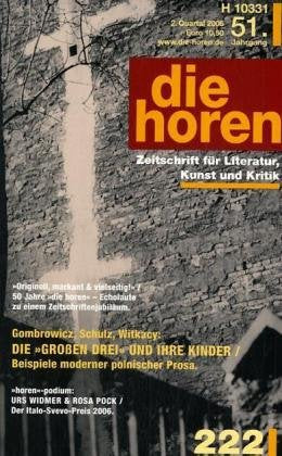 die horen: Zeitschrift für Literatur, Kunst und Kritik: Die "grossen Drei" und ihre Kinder (die horen-Literaturzeitschrift) Essays & Short Stories