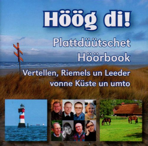 Höög di!: Vertellen, Riemels und Leeder vonne Küste un umto Contemporary literature