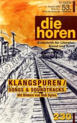 Die Horen, Band 230 : Klangspuren - Songs & Soundtracks Essays & Short Stories