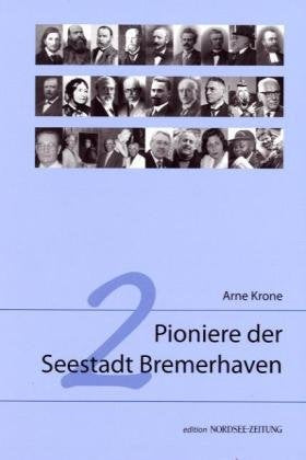 Product Image: Pioniere der Seestadt Bremerhaven 2