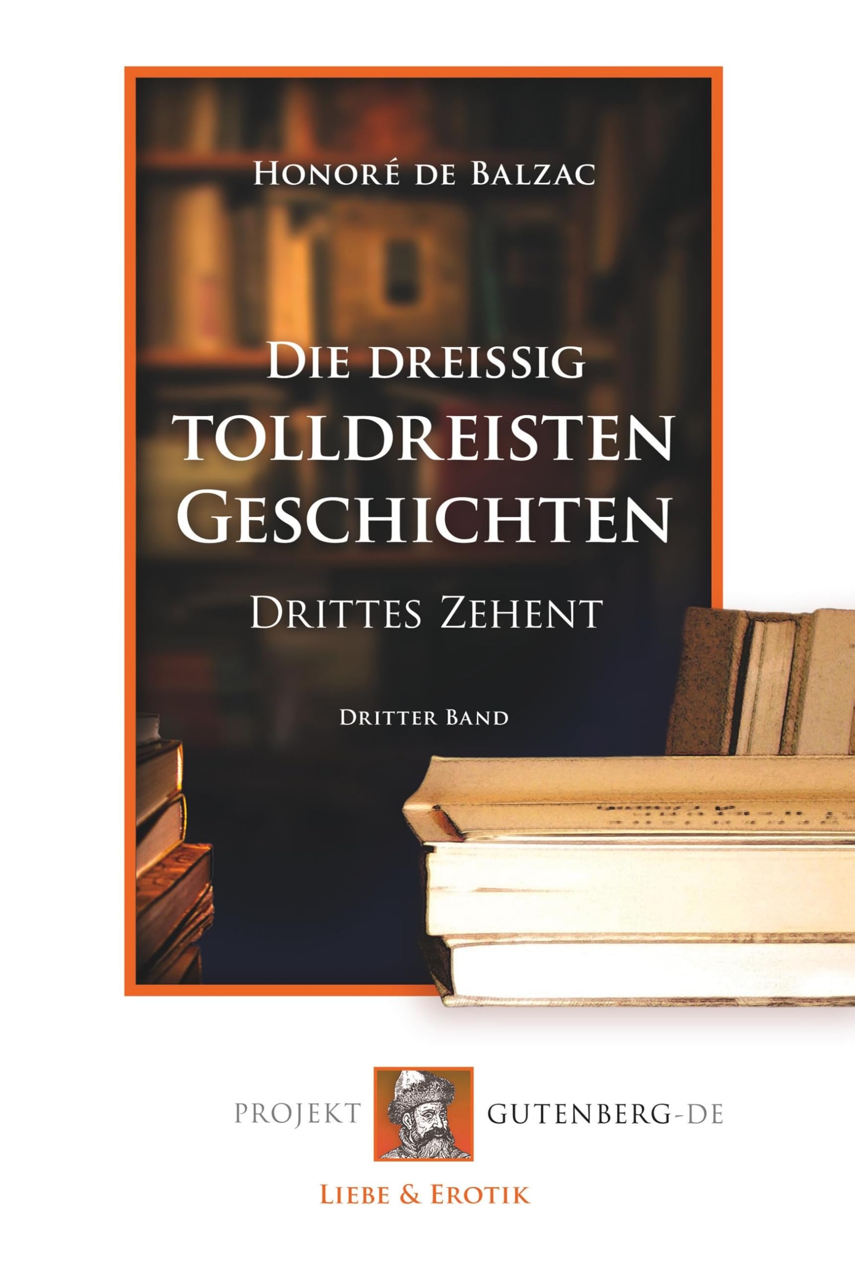 Die dreißig tolldreisten Geschichten - Drittes Zehent book