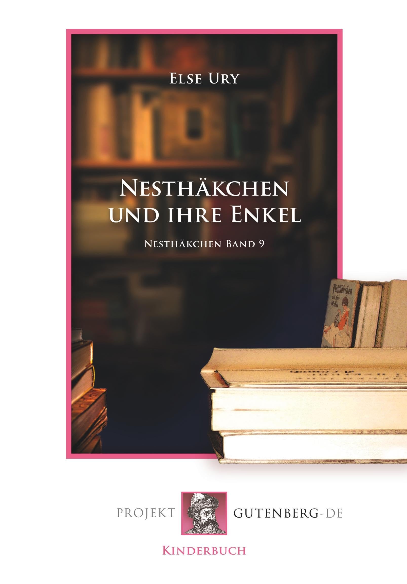 Nesthäkchen und ihre Enkel: Nesthäkchen Band 9 Fantasy & Sci-Fi