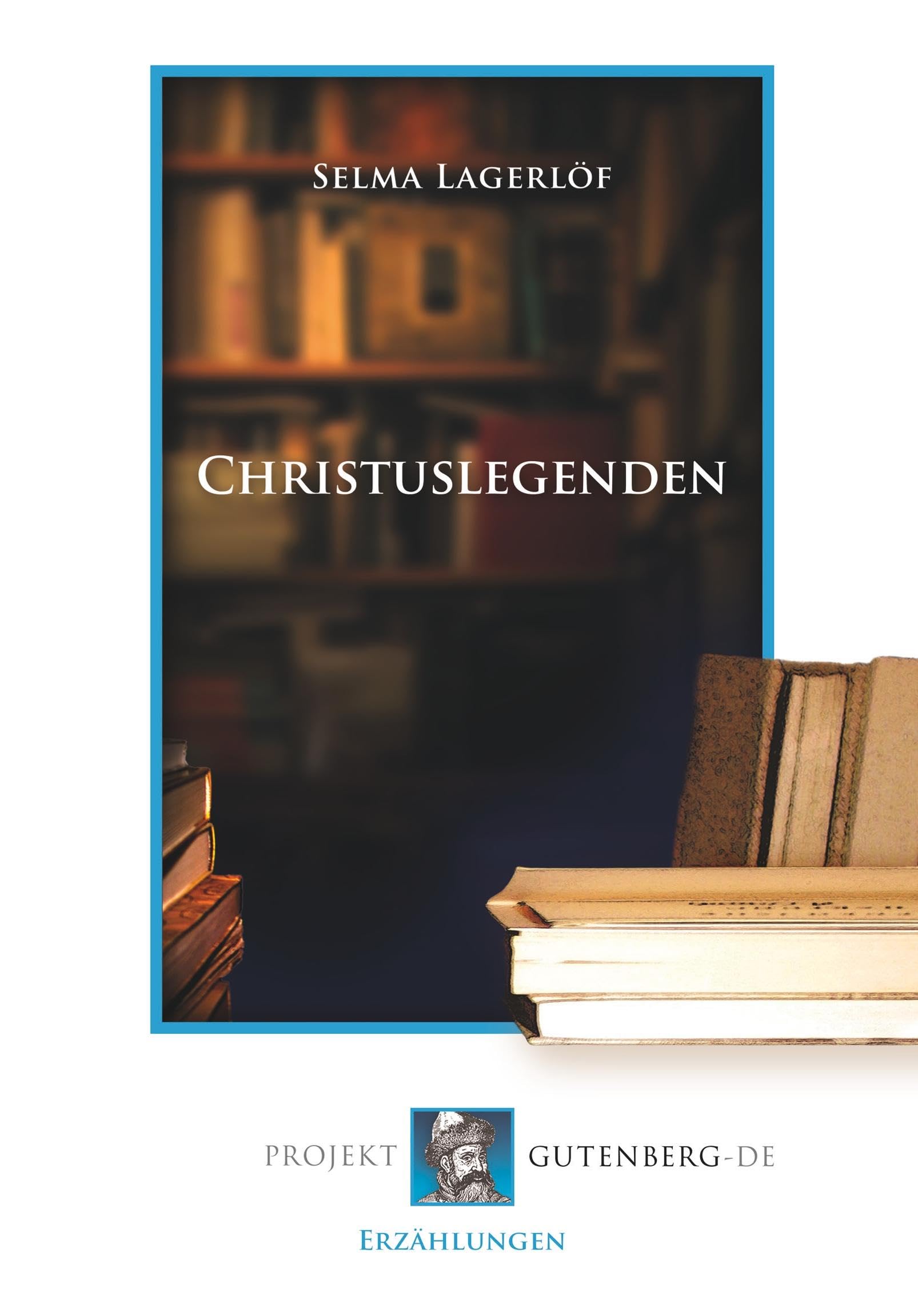 Christus Legenden Contemporary literature