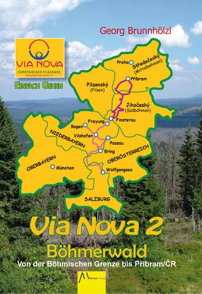 Via Nova 2: Böhmerwald - Von der Böhmischen Grenze bis Přibram/ČR Leisure, Home & Garden