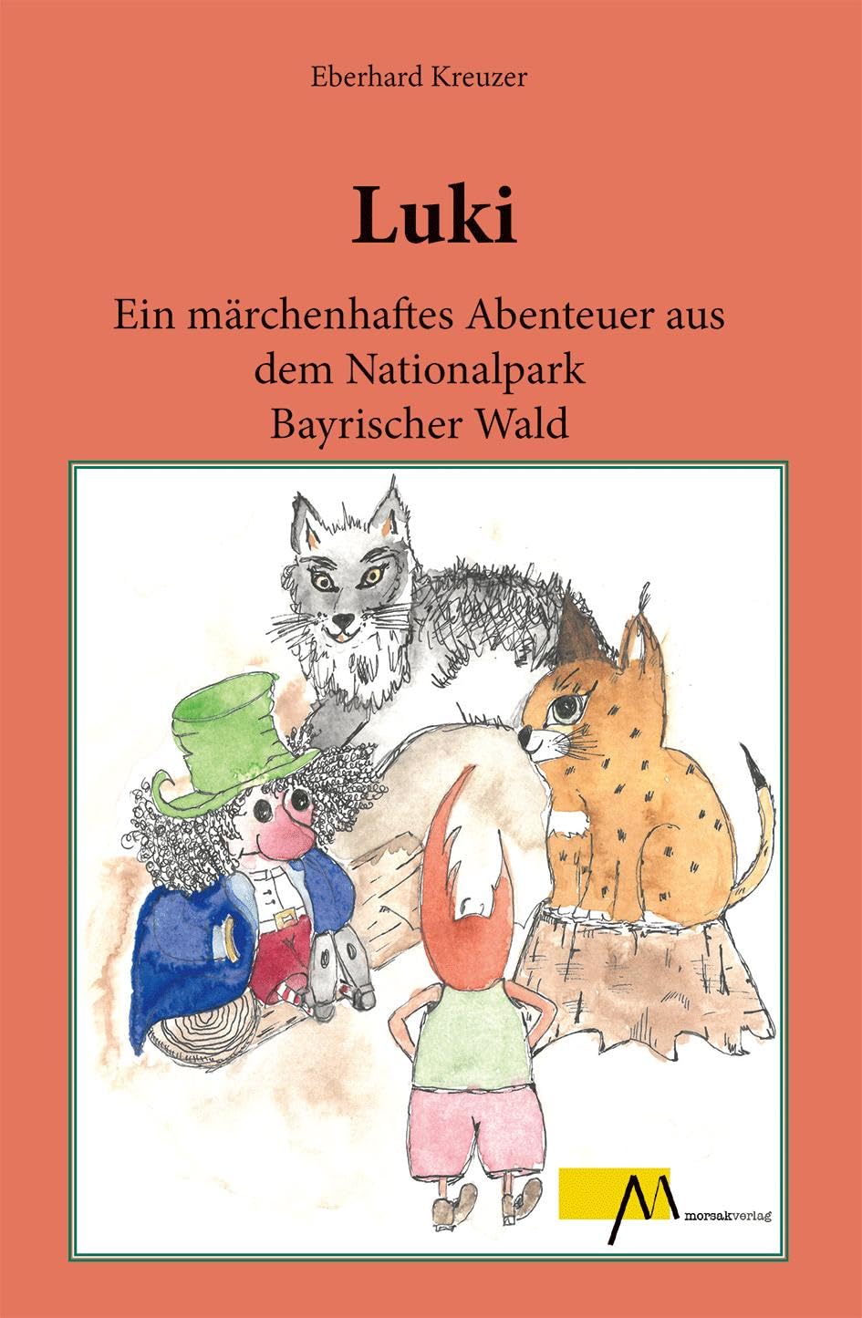 Luki: Ein märchenhaftes Abenteuer aus dem Nationalpark Bayrischer Wald Social Sciences